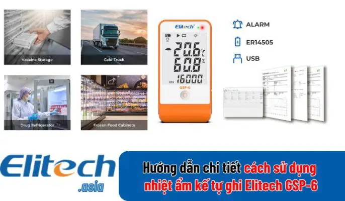Hướng Dẫn Cách Sử Dụng Nhiệt Ẩm Kế Tự Ghi Elitech GSP-6 cach su dung elitech gsp 6