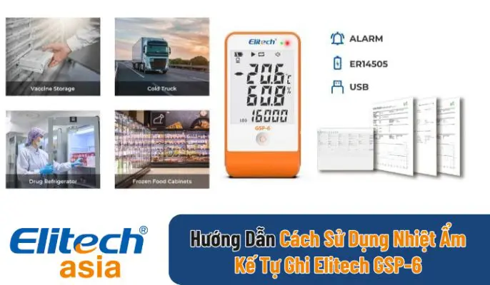 Cách Sử Dụng Nhiệt Ẩm Kế Tự Ghi Elitech GSP 6
