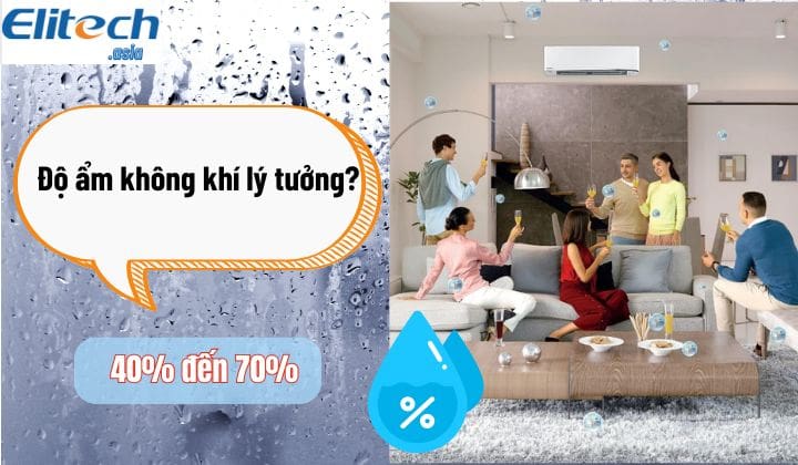 Độ ẩm không khí bao nhiêu là tốt và an toàn cho sức khỏe? Độ ẩm không khí bao nhiêu là tốt?
