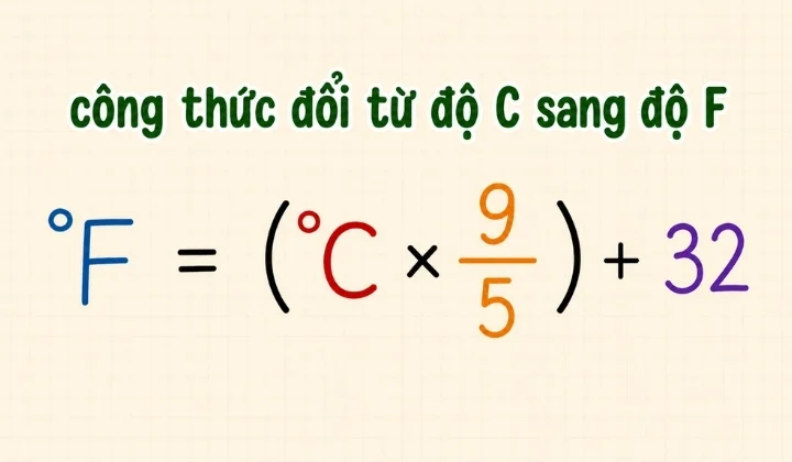 Công thức chuyển đổi độ C sang độ F