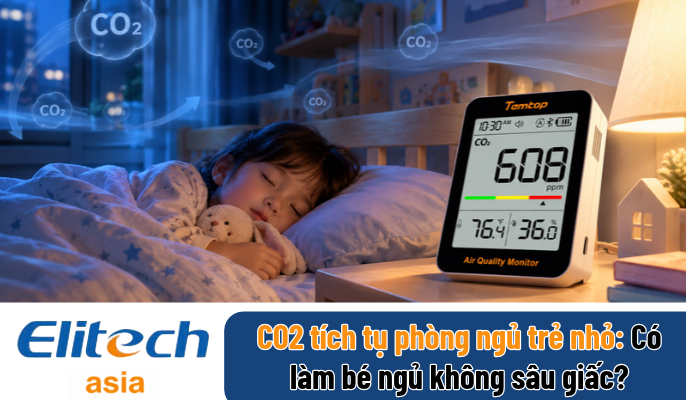 CO2 tích tụ phòng ngủ trẻ nhỏ