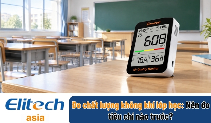 Đo chất lượng không khí lớp học